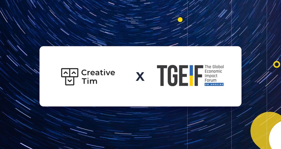 Creative Tim - Official Sponsor at The Global Economic Impact Forum on Ukraine (TGEIF)