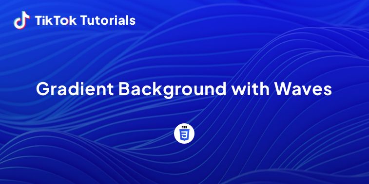 TikTok Tutorial #17 - How to create a Gradient Background with waves in CSS