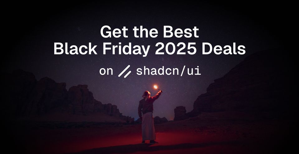 Get the Best Black Friday Deals on shadcn/ui Products - 2025 Edition